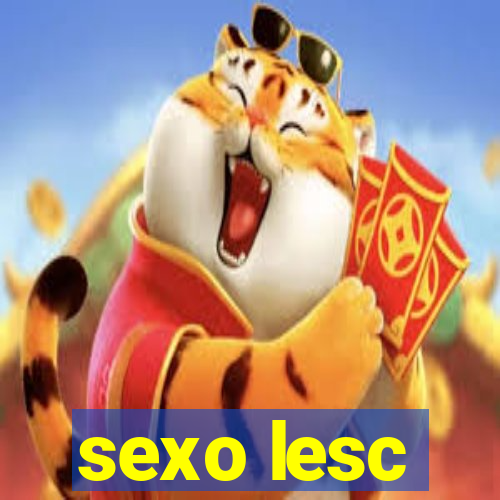 sexo lesc